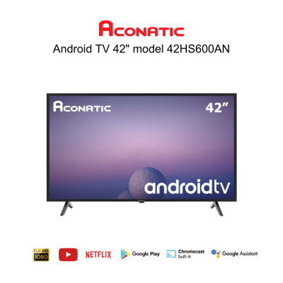 ACONATIC ANDROID TV LED 42 นิ้ว รุ่น 42HS600AN (สามารถออกใบกำกับภาษีได้)