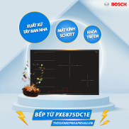 Bếp từ Bosch PXE875DC1E series 8, vùng nấu đa nhiệm