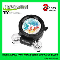 THERMALTAKE PACIFIC MX2 ULTRA CPU WATER BLOCK (บล๊อกชุดน้ำเปิด)