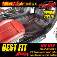 Honda Civic FC 2016-2020 Full Set A (เต็มคันรวมถาดท้ายรถแบบ A) พรมรถยนต์ Honda Civic FC 2016 2017 2018 2019 2020 พรม6D VIP Bestfit Auto