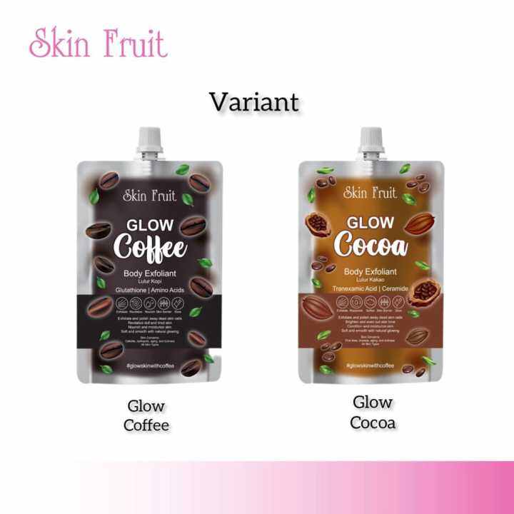 Skin Fruit Glow Coffe & Cocoa Body Exfoliant 250gr Pouch Lazada