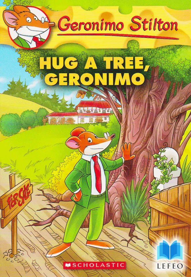 Hug a Tree, Geronimo (Geronimo Stilton #69) (Paperback)