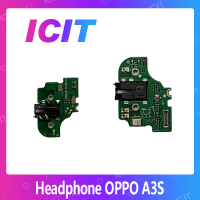 OPPO A3S อะไหล่แพรหูฟัง Headphone（ได้1ชิ้นค่ะ) สินค้าพร้อมส่ง คุณภาพดี อะไหล่มือถือ ICIT-Display