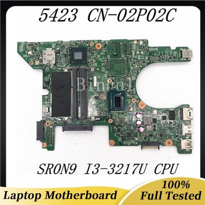 CN-02P02C 02P02C 2P02C Mainboard For DELL Insprion 5423 laptop Motherboard 11289-1 With SR0N9 I3-3217U CPU 100% Full Tested Good