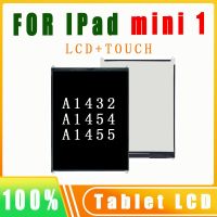 อะไหล่เปลี่ยน A1432การ A1454จอแสดงผล LCD และหน้าจอสัมผัส A1455สำหรับ Ipad Mini1อะไหล่สำหรับการซ่อมหน้าจอแท็ปเลตแอลซีดีดิสเพลย์