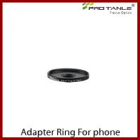 ถูกที่สุด!!! Protanle Adapter Ring for Phone ##กล้องถ่ายรูป ถ่ายภาพ ฟิล์ม อุปกรณ์กล้อง สายชาร์จ แท่นชาร์จ Camera Adapter Battery อะไหล่กล้อง เคส