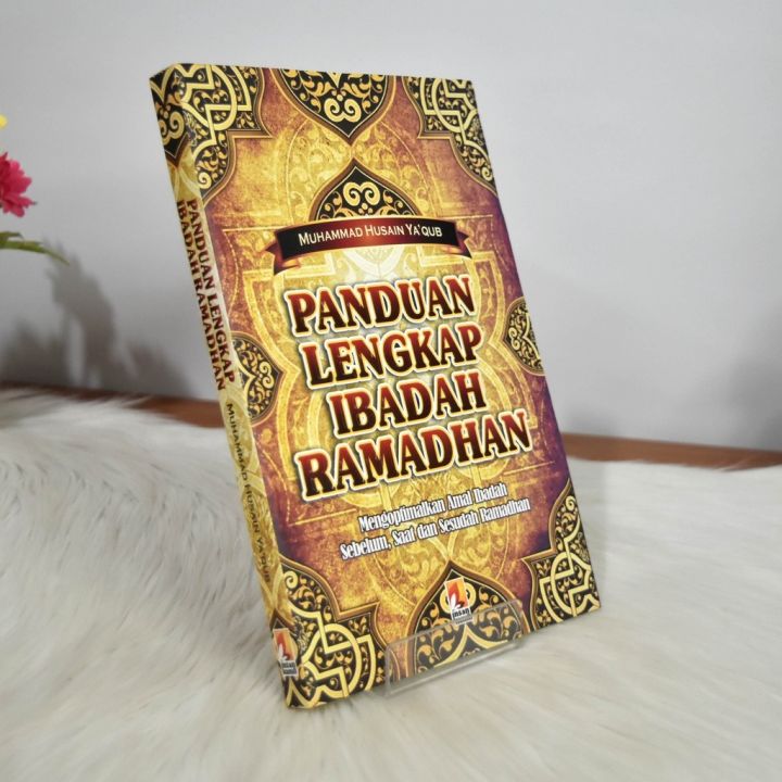 Buku Panduan Lengkap Ibadah Ramadhan - Mengoptimalkan Amal Ibadah ...