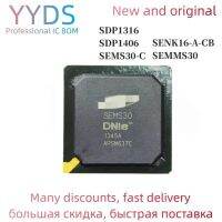 1PCS SEMS30 SEMS30-C SDP1316 SDP1406 SENK16-A-CB SENK16 BGA ของใหม่ในสต็อก