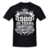 Novelty Made In 1988 35 Years Of Being Awesome 35Th T Shirts Graphic Cotton Streetwear Birthday Gifts