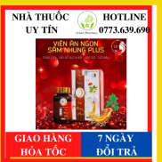 CHÍNH HÃNG GIÁ SỈ Tăng cân sâm Nhung plus ăn khỏe ngủ ngon hàng chính hãng