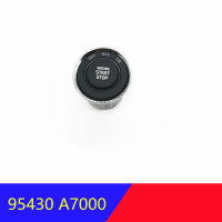 95430A7900ของแท้เครื่องยนต์หยุดปุ่มสวิทช์สำหรับ Kia Forte K3ปุ่มสวิทช์เริ่มต้นหนึ่งปุ่ม2013-2014 95430-A7900