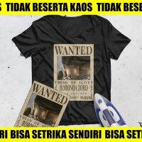 Sablon Print DTF Digital Anime One Piece Wanted Dead or Alive Roronoa Zoro พร้อมรีดด้วยตัวเอง