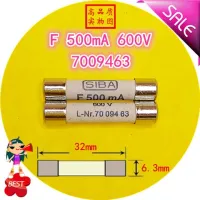 ฟิวส์500mA 600V L-Nr.7009463 70 094 63หลอดฟิวส์6.3X32