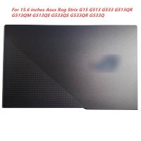 Newprodectscoming NEW Laptops LCD For Asus Rog Strix G15 G513 QR QM QE G533 QS QR G17 G713 QR QM Laptops Computer Case