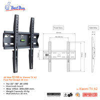 T2100 ขาแขวนทีวี Pure Flat Design for Xiaomi TV A2 ขนาด 43"- 58" นิ้ว Max VESA 300 x 300mm., Weight Capacity 45 Kg.