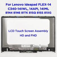 สำหรับ Lenovo Ideapad C340-14 C340-14API 81N6 C340-14IWL หน้าจอสัมผัสหน้าจอ LCD เครื่องอ่านพิกัด NV140WHM-N43ประกอบ C340 N140HGA-EA1