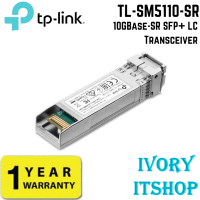 TP Link TL-SM5110-SR 10GBase-SR SFP+ LC Transceiver