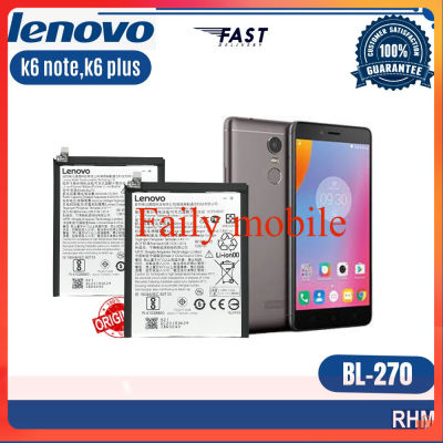 แบตเตอรี่สำหรับ Lenovo K6 NOTE, k6 plus, k8 note (BL-270 4000mAh)