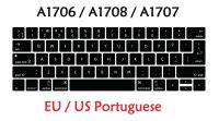 A1706 A1707 Portuguese US/EU Keyboard cover for Macbook New Pro 13 15 Touch Bar 2016 2019 Silicon Keyboard Skin Waterproof