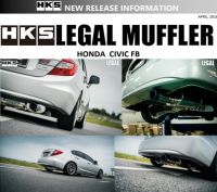 HKS ท่อไอเสีย รุ่น Legal Muffler สำหรับรถยนต์ Honda Civic FB