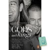 Add Me to Card ! Gods and Kings: The Rise and Fall of Alexander McQueen and John Galliano [Paperback]