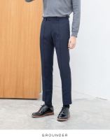 [GROUNDER] NAVY WOOL WITH FRONTLINE TROUSERS กางเกงขายาว กางเกงสีกรม ขากระบอกเล็ก ผ้าใส่สบาย เข้ารูป เอวปกติ แบบเรียบ