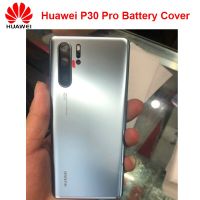 ของแท้เหมาะสำหรับ Huawei P30 Pro ที่คลุมกระจกแบตเตอรี่ด้านหลังเคสประตูเหมาะสำหรับ Huawei P30 Pro ฝาหลังมีเลนส์กล้องแบตเตอรี่