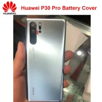 ฝาครอบกระจกแบตเตอรี่สำหรับ Huawei P30 Pro ของแท้ Huawei P30 Pro เคสสำหรับหัวเหว่ยประตูตัวเรือนด้านหลังฝาหลังมีเลนส์กล้องแบตเตอรี่