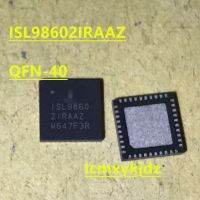 Isl98602iraaz 5ชิ้น/ล็อต Isl9860สินค้า Qfn-40ของแท้จัดส่งรวดเร็ว