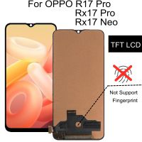 TFT LCD For OPPO RX17 Neo LCD Display Touch Screen Assembly Replacement Accessory For OPPO R17 PRO cph1893 Without Fingerprint