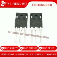 10PCS FGH40N60SFD TO-247 FGH40N60 TO247 40N60 variable tube IGBT welder new original