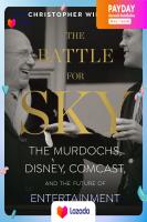 หนังสือใหม่พร้อมส่ง Battle for Sky : The Murdochs, Disney, Comcast and the Future of Entertainment [Paperback]