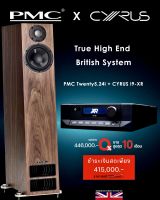 PMC Twenty5.24i+CYRUS I9-XR True High End British System