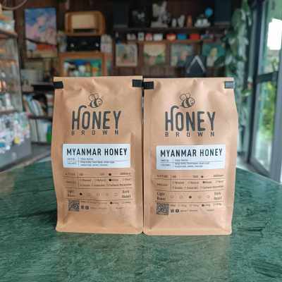 HONEY BROWN เมล็ดกาแฟคั่ว Myanmar Shan Honey - พม่า ฉาน ฮันนี่  คั่วอ่อน / คั่วกลาง