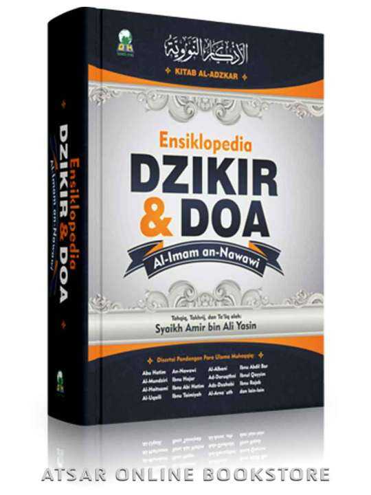 Ensiklopedia Dzikir dan Doa [Terjemahan lengkap Kitab Al-Adzkar Susunan ...