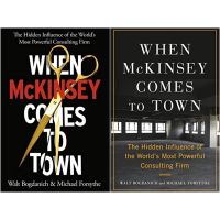 [หนังสือ] When McKinsey Comes to Town: The Hidden Influence of the Worlds Consulting Firm Walt Bogdanich english book