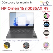 Dán màn hình cường lực laptop HP Omen 16 n0085AX R9 nano dẻo trong suốt