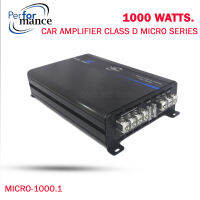 เพาเวอร์แอมป์ PERFORMANCE รุ่นMICRO-1000.1 CLASS D กำลังขับ 1000W ขนาดกะทัดรัด MICRO SERIES เหมาะสำหรับวางใต้เบาะ เครื่องเสียงติดรถยนต์,เพาเวอร์ติดรถยนต์