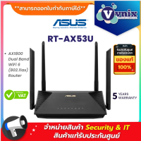 RT-AX53U ASUS AX1800 Dual Band WiFi 6 Router (802.11ax) By Vnix Group