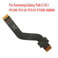 ริบบิ้นสายเคเบิลงอได้ Lcd สำหรับ Samsung Galaxy Tab 2 10.1 P5100 P5110 P7510 N8000 P7500