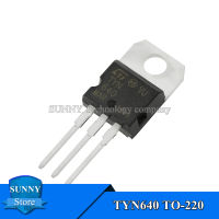 10Pcs TYN640 TO-220 TYN640RG TO220 40A/600V One-Way ควบคุม Silicon Thyristor