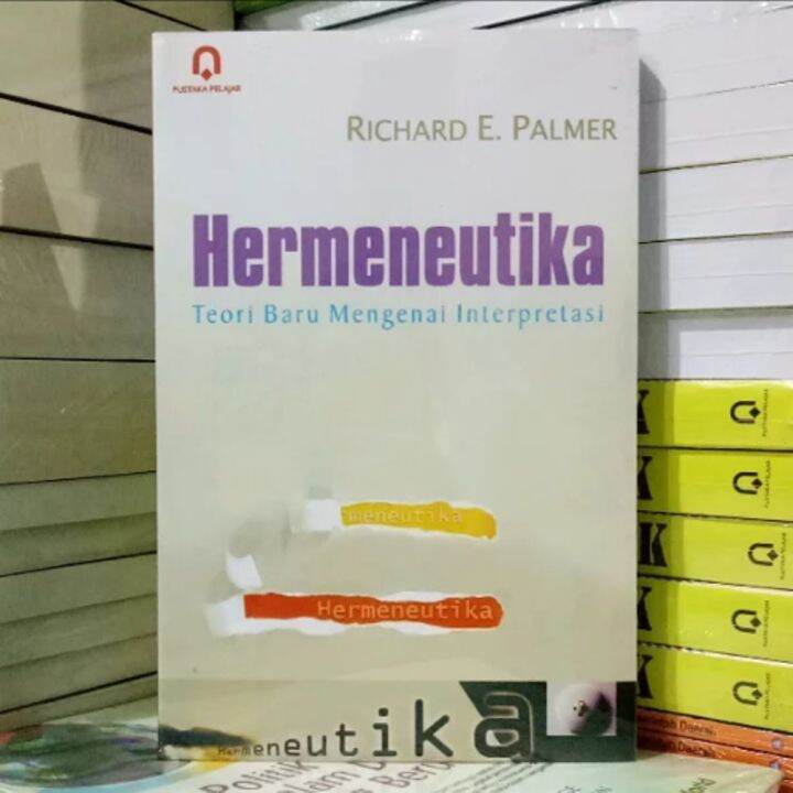 Buku HERMENEUTIKA TEORI BARU MENGENAI INTERPRETASI | Lazada Indonesia