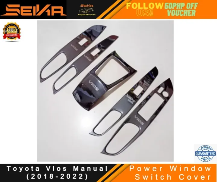 Toyota Vios Manual Power Window Switch Cover (20182022) Lazada PH