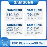 การ์ดหน่วยความจำซัมซุง EVO Plus ไมโครการ์ด SD 64GB 128GB 256GB ความเร็วในการถ่ายโอน512GB ถึง130เมกะไบต์/วินาที UHS-I คลาส10บัตร TF