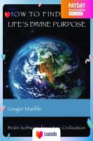 How To Find Your Lifes Divine Purpose: Brain Software for a New Civilization [Paperback](ใหม่) หนังสืออังกฤษพร้อมส่ง