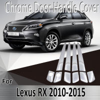 for Lexus RX AL10 350 450h F 2010~2015 2011 2012 2013 2014 Stickers Decoration Chrome Door Handle Cover Refit Car Accessories