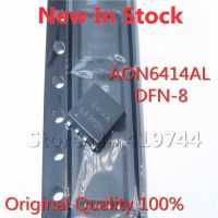 5PCS/LOT AON6414AL AO6414A 6414A SMD DFN-8 MOS tube In Stock NEW original IC