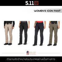 5.11 Tactical - Women Icon Pant กางเกงคาร์โก กางเกงTactical กางเกงขายาว ผู้หญิง ลุยป่า ทนทาน