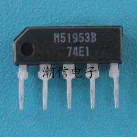 ชิ้นส่วนอิเล็กทรอนิกส์ M51953B M51953A[SIP-5] ใหม่เอี่ยมต้นฉบับ