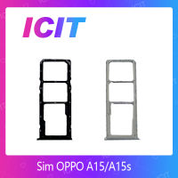 OPPO A15 / A15S / a16k อะไหล่ถาดซิม ถาดใส่ซิม Sim Tray (ได้1ชิ้นค่ะ) สินค้าพร้อมส่ง คุณภาพดี อะไหล่มือถือ (ส่งจากไทย) ICIT 2020"""